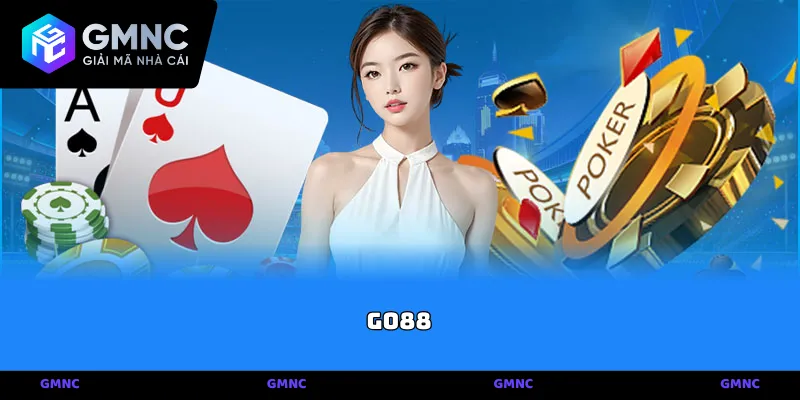Go88 – Đột phá công nghệ giải trí từ nền tảng GMNC