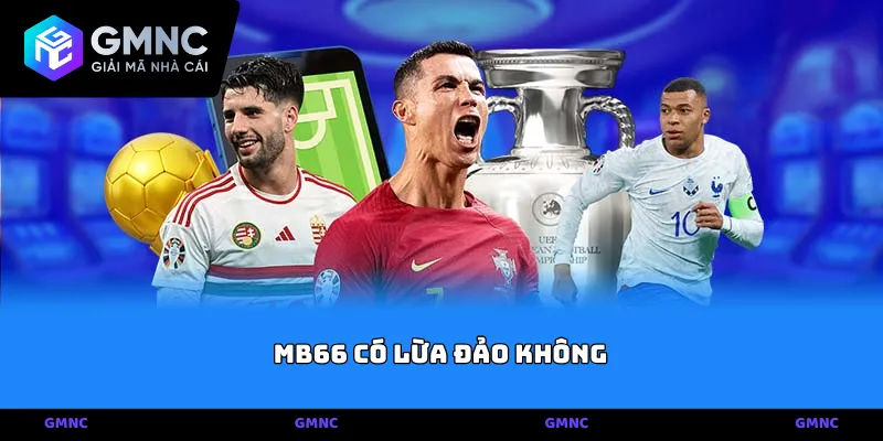 Phân tích các dấu hiệu bất ổn khi trả lời MB66 có lừa đảo không